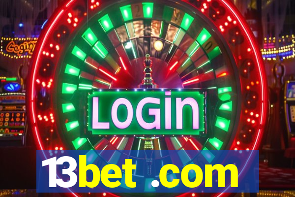 13bet .com